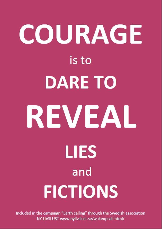 Courage is to dare to reveal