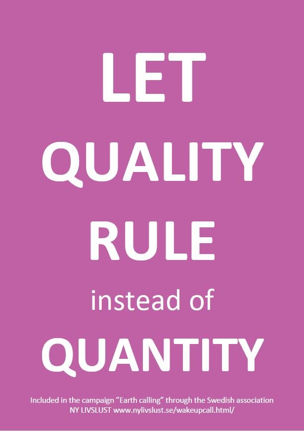 Let quality rule