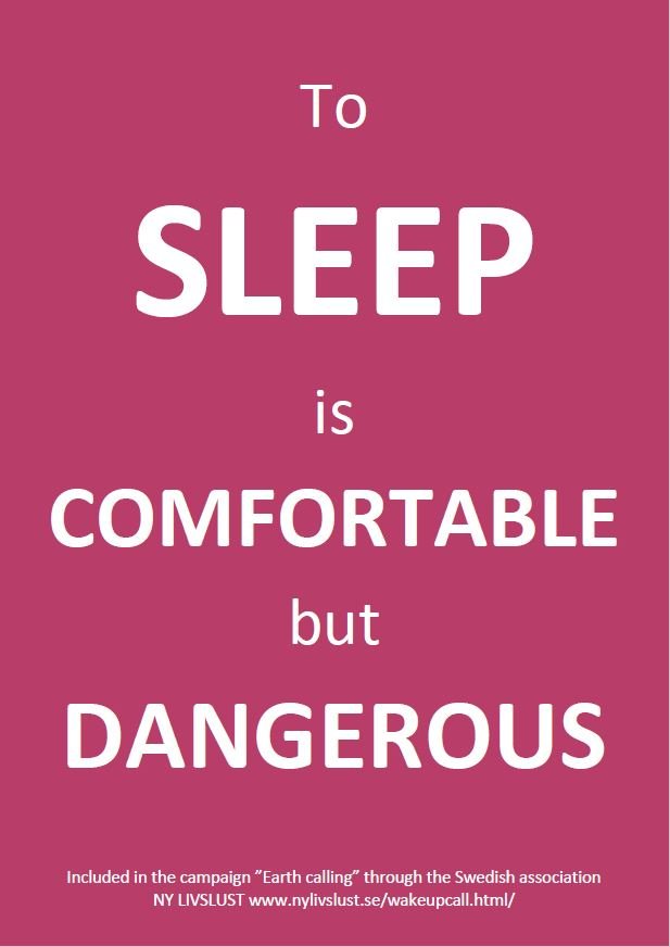 To sleep is comfortable