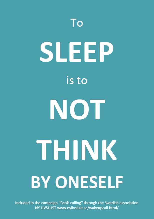 To sleep is to not think