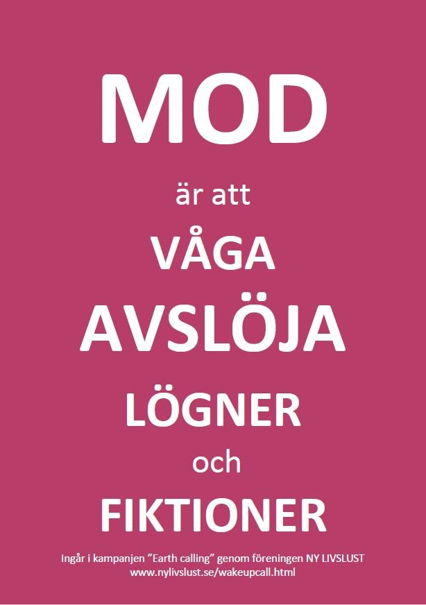 Mod är att våga avslöja